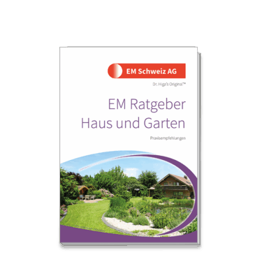 EM Ratgeber für Haus und Garten
